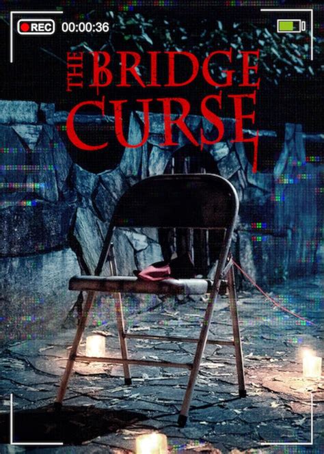 The film depicting the curse of the bridge